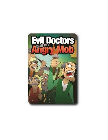 Good Help: Evil Doctors & The Angry Mob