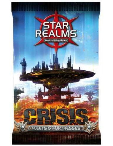 Star Realms Crisis Expansion - Fleets & Fortresses