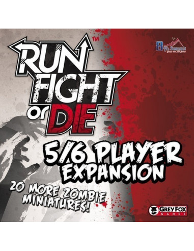Run fight or die - 5/6 player expansion