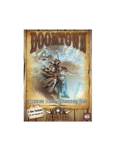 Doomtown: Reloaded – Immovable Object, Unstoppable Force