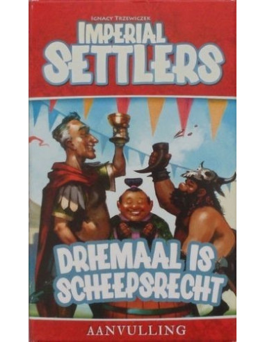 Imperial Settlers: Driemaal is Scheepsrecht