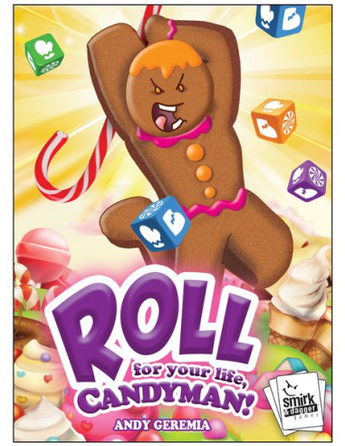 Roll for your life Candyman!