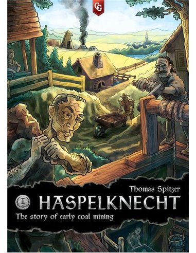 Haspelknecht: The Story of Early Coal Mining
