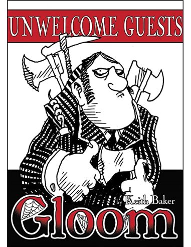Gloom: Unwelcome guests (First Edition)