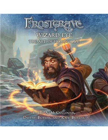 Frostgrave: Wizard Eye - The Art of Frostgrave (Hardback)