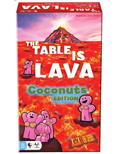 The Table is Lava:Coconuts Edition