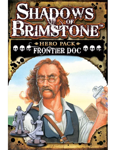 Shadows of Brimstone: Frontier Doc Hero Pack