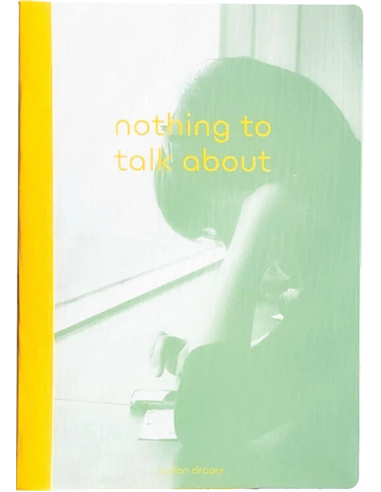 Zine Nothing to Talk About