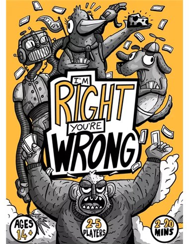 I am right, you are wrong Classic Edition