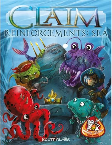 Claim: Reinforcements – Sea