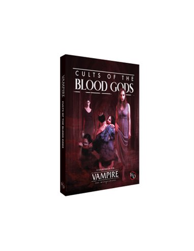 Vampire the  Masquerade 5th: Cults of the  Blood Gods