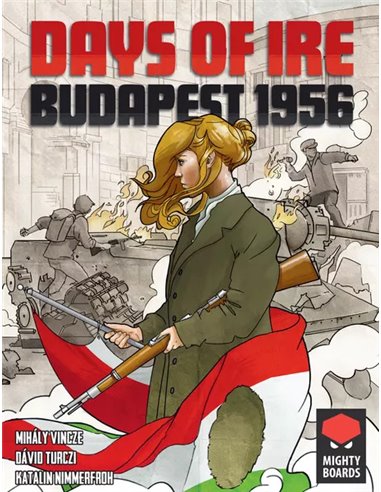 Days of Ire Budapest 1956 2nd. Edition