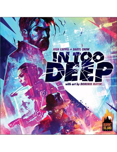 In Too Deep (Kickstarter Edition)