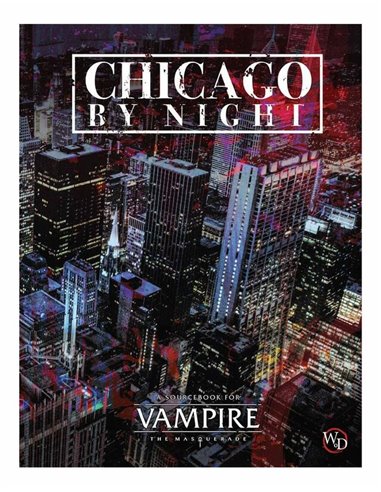 Vampire the  Masquerade 5th  Chicago by Night
