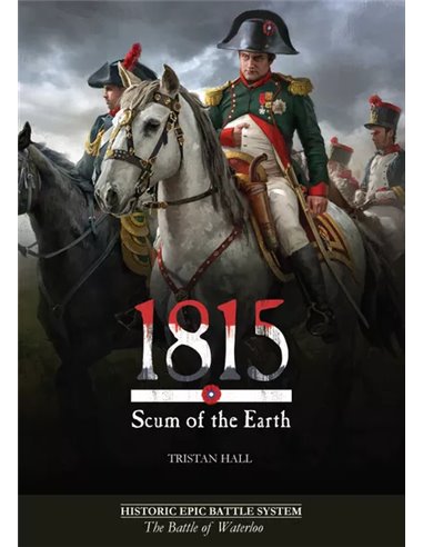 1815, Scum of the Earth: The Battle of Waterloo Card Game