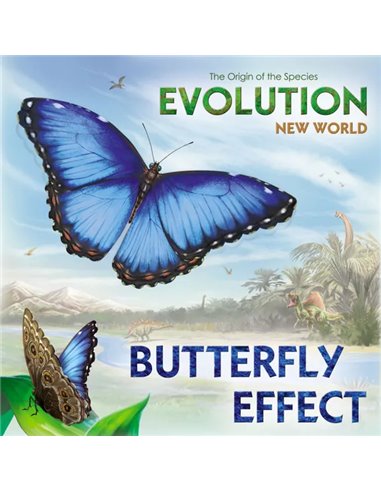 Evolution: New World – Butterfly Effect