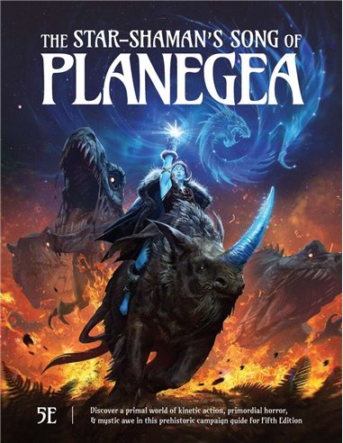 The  Star-Shamans Song of Planegea 5E Standard Edition