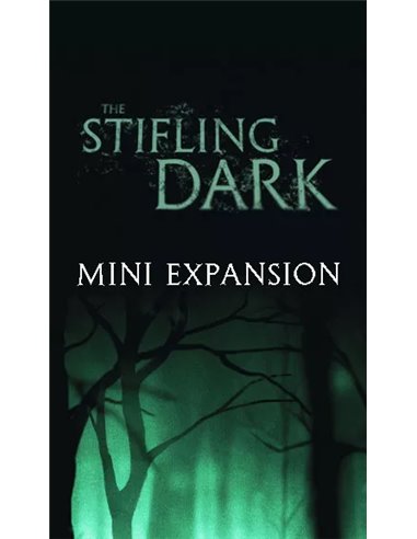 The Stifling Dark: Mini Expansion 